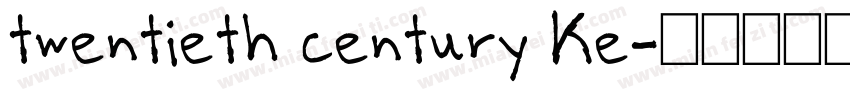 twentieth century Ke字体转换